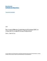 The impact of effective leader-member exchange (LMX) on virtual and co-located employee relationships